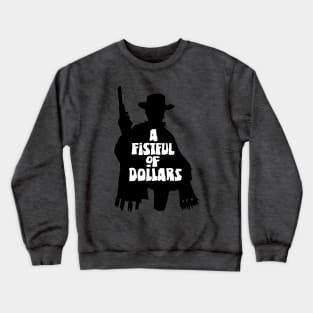 A Fistful of Dollars Silhouette Crewneck Sweatshirt